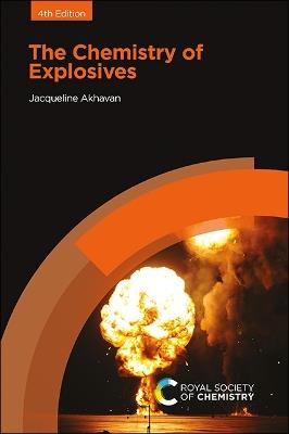 The Chemistry of Explosives - Jacqueline Akhavan - cover
