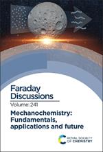 Mechanochemistry: Fundamentals, Applications and Future: Faraday Discussion 241
