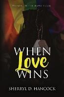 When Love Wins - Sherryl D Hancock - cover