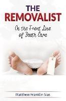 The Removalist - Matthew Franklin Sias - cover