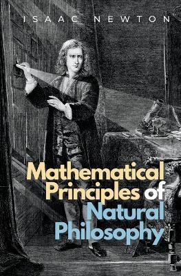 Mathematical Principles of Natural Philosophy - Isaac Newton - cover