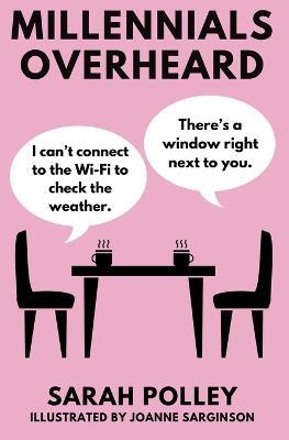 Millennials Overheard - Sarah Polley - cover