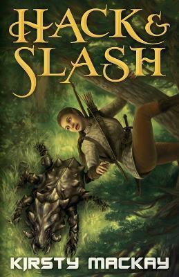 Hack and Slash - Kirsty MacKay - cover