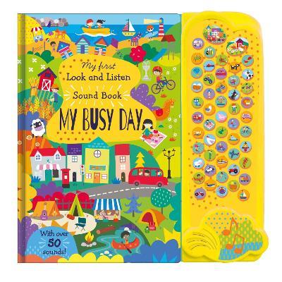 My First Look and Find Sound Book: My Busy Day - cover