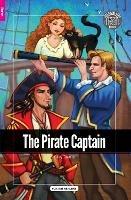 The Pirate Captain - Foxton Reader Starter Level (300 Headwords A1) with free online AUDIO - Foxton Books - cover