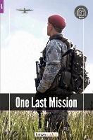 One Last Mission - Foxton Readers Level 2 (600 Headwords CEFR A2-B1) with free online AUDIO - Foxton Books - cover