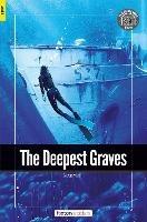 The Deepest Graves - Foxton Readers Level 3 (900 Headwords CEFR B1) with free online AUDIO - Foxton Books - cover