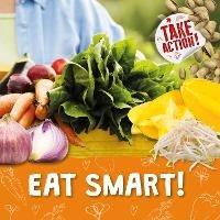 Eat Smart! - Kirsty Holmes - cover
