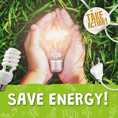 Save Energy! - Kirsty Holmes - cover
