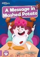 A Message in Mashed Potato - John Wood - cover