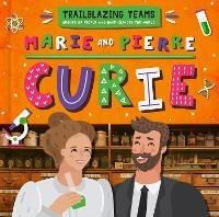 Marie and Pierre Curie - Emilie Dufresne - cover