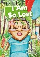 I Am So Lost