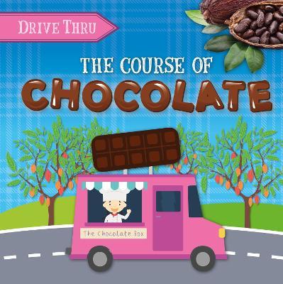 The Course of Chocolate - Harriet Brundle - cover