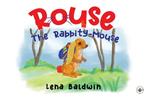 ROUSE: The Rabbity-Mouse