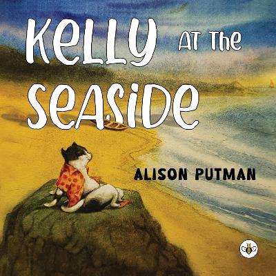 Kelly At The Seaside - Alison Putman - cover
