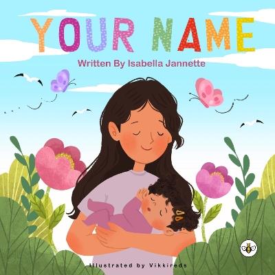 Your Name - Isabella Jannette - cover