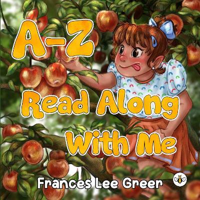 A-Z Read Along With Me - Frances Lee Greer - cover