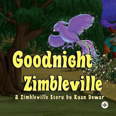 Goodnight Zimbleville - Ryan Dewar - cover