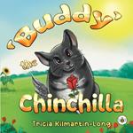 Buddy the Chinchilla