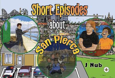 Short Episodes about San Pierca - J Nub - cover