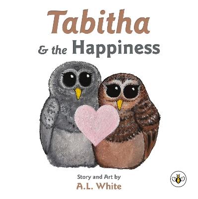Tabitha & the Happiness - A.L. White - cover