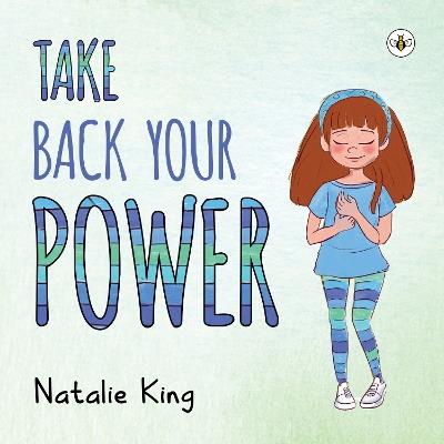 Take Back Your Power - Natalie King - cover