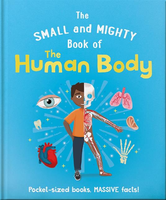 The Small and Mighty Book of the Human Body - Tom Jackson - ebook