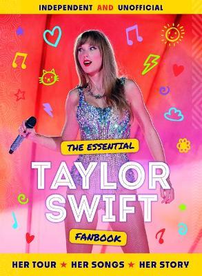 The Essential Taylor Swift Fanbook - Mortimer Children's - cover