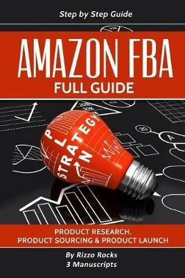 Amazon FBA: Full Guide - Rizzo Rocks - cover