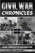 Civil War Chronicles: From Conflict To Redemption