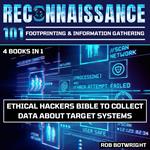 Reconnaissance 101: Footprinting & Information Gathering
