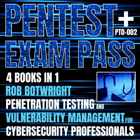 Pentest+ Exam Pass: (PT0-002)
