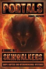 Portals: Skinwalkers, Shape-Shifters and Interdimensional Mysteries