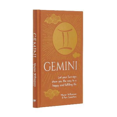 Gemini: Let Your Sun Sign Show You the Way to a Happy and Fulfilling Life - Marion Williamson,Pam Carruthers - cover