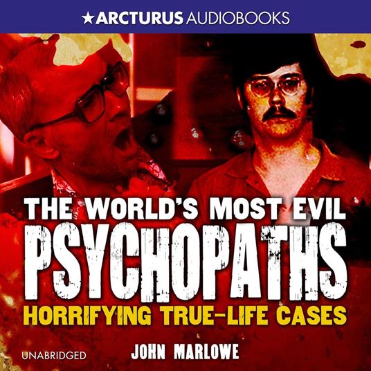 World's Most Evil Psychopaths, The