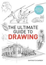 The Ultimate Guide to Drawing: Skills & Inspiration for Every Artist