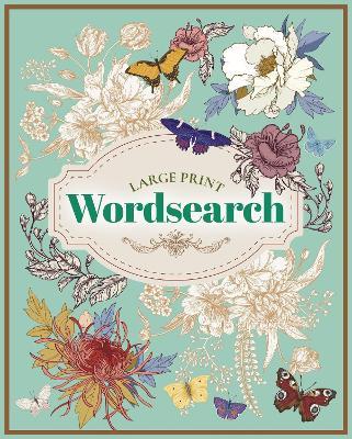 Large Print Wordsearch: Easy to Read Puzzles - Eric Saunders - cover