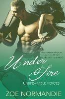 Under Fire - Zoe Normandie - cover