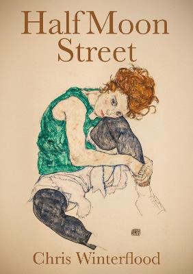Half Moon Street - Chris Winterflood - cover