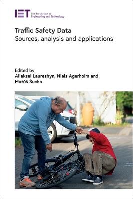 Traffic Safety Data: Sources, analysis and applications - cover