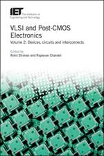 VLSI and Post-CMOS Electronics: Devices, circuits and interconnects