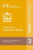 Guidance Note 3: Inspection & Testing - The Institution of Engineering and Technology - cover