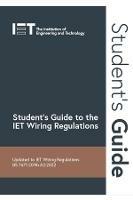 Student's Guide to the IET Wiring Regulations - The Institution of Engineering and Technology - cover