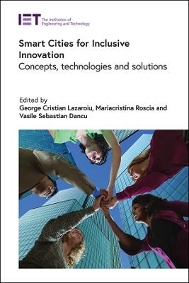 Smart Cities for Inclusive Innovation: Concepts, technologies and solutions - cover