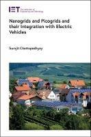 Nanogrids and Picogrids and their Integration with Electric Vehicles - Surajit Chattopadhyay - cover