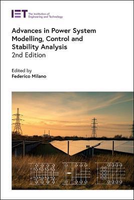Advances in Power System Modelling, Control and Stability Analysis - cover