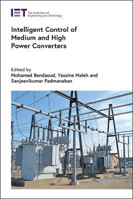 Intelligent Control of Medium and High Power Converters - cover