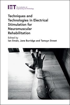 Techniques and Technologies in Electrical Stimulation for Neuromuscular Rehabilitation - cover