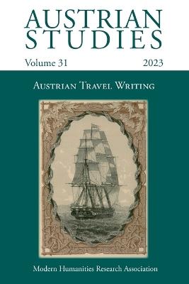 Austrian Studies Vol. 31: Austrian Travel Writing - cover