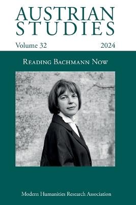 Austrian Studies Vol. 32: Reading Bachmann Now - cover